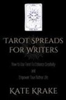 Kate Krake - Tarot Spreads For Writers