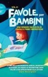Storie Meravigliose - Favole per Bambini