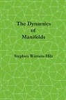 Stephen Winters-Hilt - The Dynamics of Manifolds