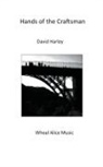 David Harley - Hands of the Craftsman