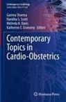 Melinda B Davis et al, Melinda B. Davis, Katherine E. Economy, Nandita S Scott, Nandita S. Scott, Garima Sharma - Contemporary Topics in Cardio-Obstetrics