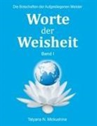 Tatyana N Mickushina, Tatyana N. Mickushina - Worte der Weisheit