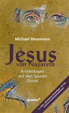 Michael Hesemann - Jesus von Nazareth