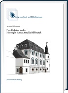 Achim Ilchmann - Das Rokoko in der Herzogin Anna Amalia Bibliothek