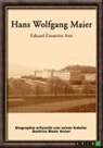 Beatrice Maier Anner - Hans Wolfgang Maier. Eduard Einsteins Arzt