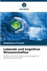 Abdelkarim Fourati - Lebende und kognitive Wissenschaften