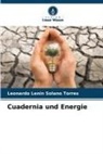 Leonardo Lenin Solano Torres - Cuadernia und Energie