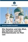 Konan Raphael Kouakou - Die Gesetze und das Blut, die befreien und die Elfenbeinküste im Plan von