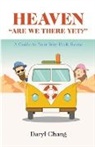 Daryl Chang - HEAVEN "ARE WE THERE YET?"