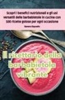 Serena Esposito - Il ricettario della barbabietola vibrante