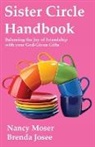 Brenda Josee, Nancy Moser - Sister Circle Handbook