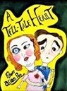 Holly Michele, Edgar  Allan Poe - A Tell-tale Heart