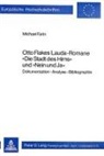 Michael Farin - Otto Flakes Lauda-Romane "Die Stadt des Hirns" und "Nein und Ja"