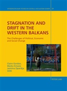 Claire Gordon, Marko Kmezic, Jasmina Opardija-Susnjar - Stagnation and Drift in the Western Balkans