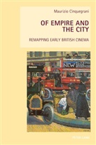 Maurizio Cinquegrani - Of Empire and the City