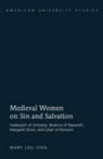 Mary Lou Shea - Medieval Women on Sin and Salvation