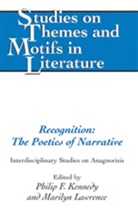Philip Kennedy, Marylin Lawrence - Recognition: The Poetics of Narrative