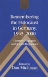Dan Michman - Remembering the Holocaust in Germany, 1945-2000
