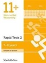 Brant, Rebecca Schofield & Sims, Rebecca Brant Schofield & Sims - 11+ Non-Verbal Reasoning Rapid Tests Book 2: Year 3, Ages 7-8
