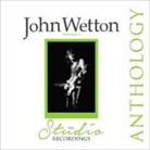 John Wetton - The Studio Recordings Anthology, 2 Audio-CDs (Audio book)