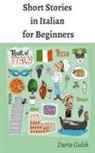 Daria Ga¿ek - Short Stories in Italian for Beginners