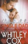 Whitley Cox - Valentine's with the Single Dad