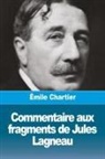 Émile Chartier - Commentaire aux fragments de Jules Lagneau