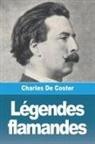 Charles De Coster - Légendes flamandes