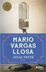 Mario Vargas Llosa - Julia Teyze