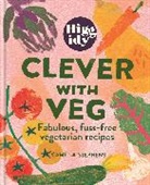 Camilla Stephens, Stephens Camilla - Higgidy Clever with Veg