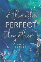 Anie Parker - Almost Perfect Together