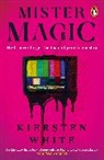 Kiersten White, White Kiersten - Mister Magic