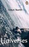Em North, Emet North - In Universes