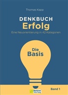 Thomas Kapp - DENKBUCH Erfolg. Eine Neuorientierung in 42 Kategorien