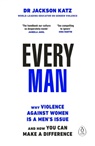 Dr Jackson Katz, Jackson Katz - Why Not All Men?