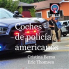 Cristina Berna, Eric Thomsen - Coches de policía americanos