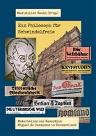 Hermann Bahr, Her Graf Keyserling, Hermann Graf Keyserling, August Messer, Georg Hellmuth Neuendorff, Rudolf J. Pick-Seewart... - Ein Philosoph für Schwindelfreie