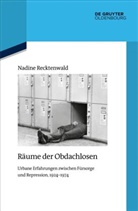 Nadine Recktenwald - Räume der Obdachlosen