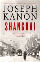 Joseph Kanon, Kanon Joseph - Shanghai