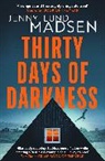 Jenny Lund Madsen - Thirty Days of Darkness