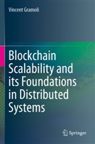 Vincent Gramoli - Blockchain Scalability and its Foundations in Distributed Systems