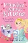 Julie Sykes, Sykes Julie, Sam Loman, Loman Sam - Ruby and the Royal Baby (Princess Katie''s Kittens 5)