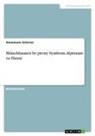 Annemarie Schirner - Münchhausen by proxy Syndrom. Alptraum zu Hause