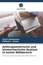 Giseli Heidemann, Rafhael L Souza, Rafhael L. Souza - Anthropometrische und biomechanische Analyse in einem Nähbereich