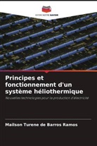 Mailson Turene de Barros Ramos - Principes et fonctionnement d'un système héliothermique