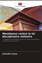 Janiselho Souza - Mandamus contre la loi disciplinaire militaire