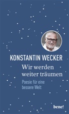 Konstantin Wecker - Wir werden weiter träumen