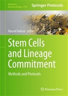 Kursad Turksen - Stem Cells and Lineage Commitment