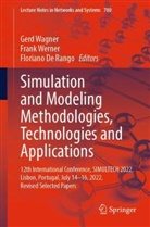 Floriano De Rango, Gerd Wagner, Frank Werner - Simulation and Modeling Methodologies, Technologies and Applications