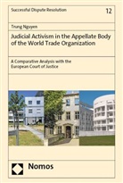 Trung Nguyen - Judicial Activism in the Appellate Body of the World Trade Organization